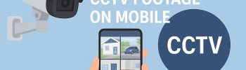 মোবাইল দিয়ে সিসিটিভি ফুটেজ দেখার নিয়ম
