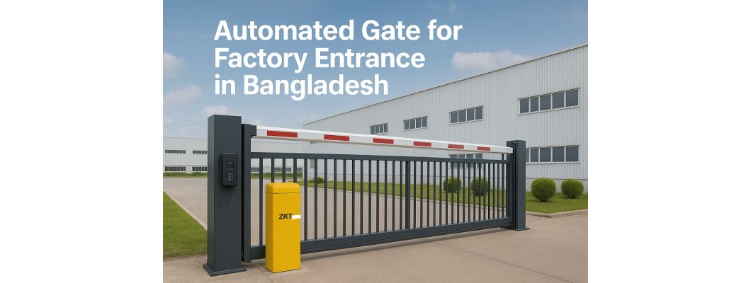 Automated Gate for Factory Entrance in Bangladesh Automated Gate for Factory Entrance in Bangladesh