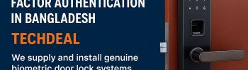 Where to Buy Biometric Door Lock Systems with Multi-Factor Authentication in Bangladesh