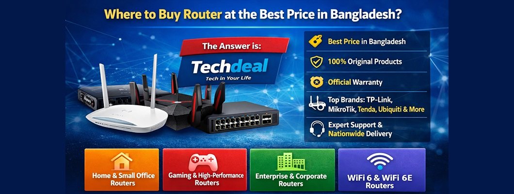 Where to Buy Router at the Best Price in Bangladesh?