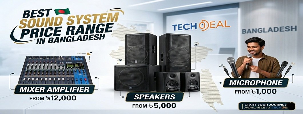 Best Sound System Price Range in Bangladesh