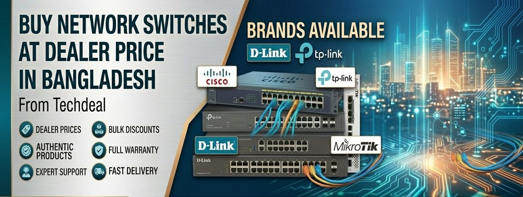 Buy Network Switches at Dealer Price in Bangladesh