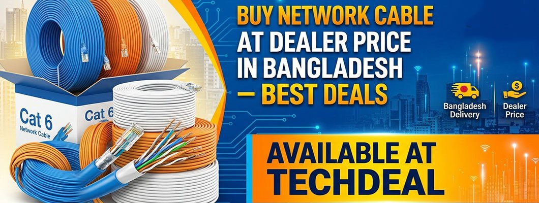 Buy Network Cable at Dealer Price in Bangladesh
