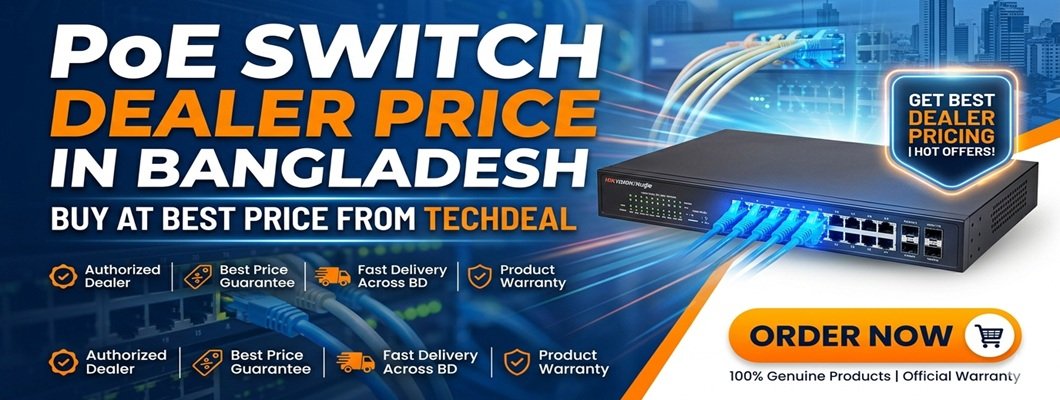 PoE Switch Dealer Price in Bangladesh