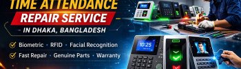 Time Attendance Repair Service in Dhaka, Bangladesh