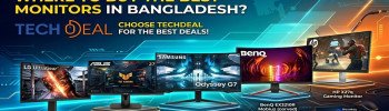 Where to Buy the Best Monitors in Bangladesh?
